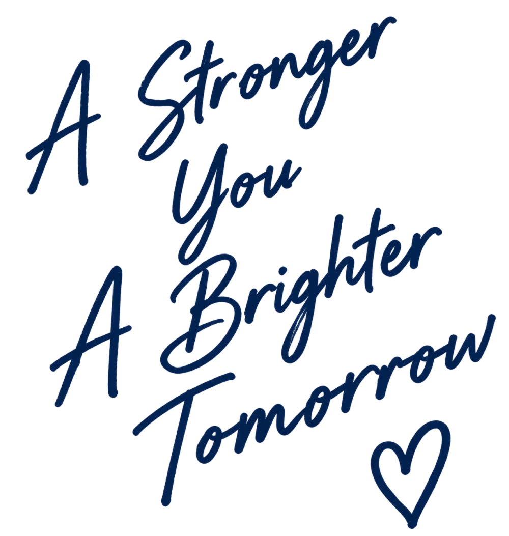 A Stronger You. A Brighter Tomorrow.